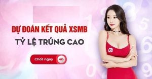 Dự đoán xổ số miền bắc 